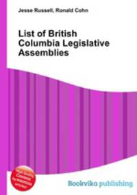 List of British Columbia Legislative Assemblies