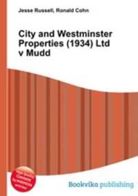 City and Westminster Properties (1934) Ltd v Mudd