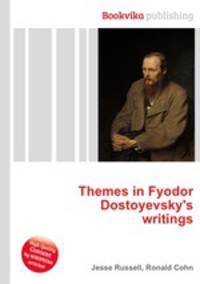 Themes in Fyodor Dostoyevsky