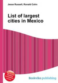List of largest cities in Mexico