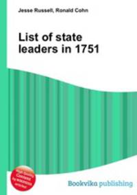 List of state leaders in 1751