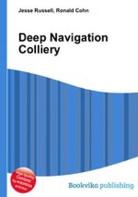 Deep Navigation Colliery