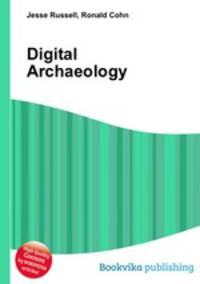 Digital Archaeology