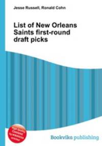 List of New Orleans Saints first-round draft picks