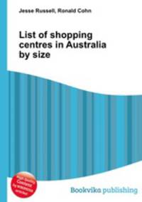 List of shopping centres in Australia by size