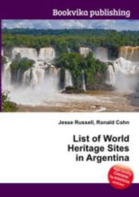 List of World Heritage Sites in Argentina