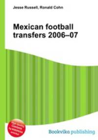 Mexican football transfers 2006–07