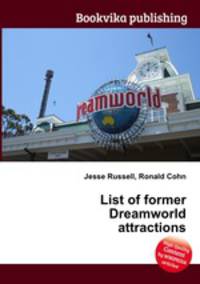 List of former Dreamworld attractions