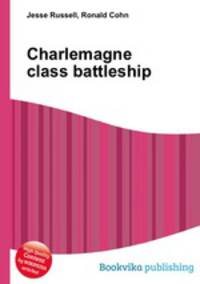 Charlemagne class battleship