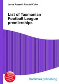 List of Tasmanian Football League premierships