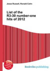 List of the R3-30 number-one hits of 2012