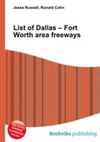 List of Dallas – Fort Worth area freeways