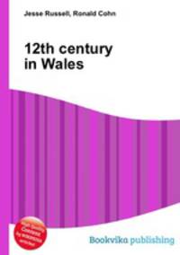 12th century in Wales