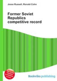 Former Soviet Republics competitive record