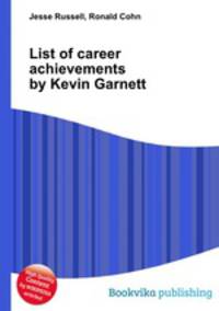 List of career achievements by Kevin Garnett