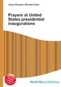 Prayers at United States presidential inaugurations