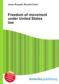 Freedom of movement under United States law