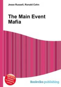 The Main Event Mafia