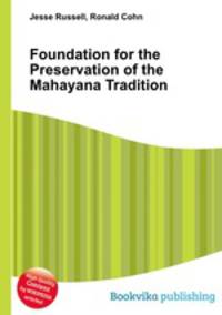 Foundation for the Preservation of the Mahayana Tradition