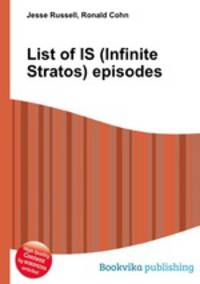 List of IS (Infinite Stratos) episodes