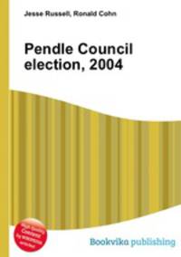 Pendle Council election, 2004