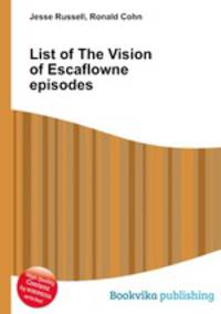 List of The Vision of Escaflowne episodes