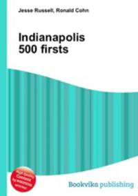 Indianapolis 500 firsts