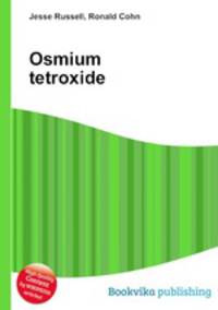 Osmium tetroxide
