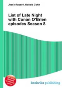 List of Late Night with Conan O