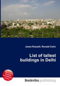 List of tallest buildings in Delhi