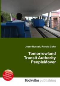 Tomorrowland Transit Authority PeopleMover