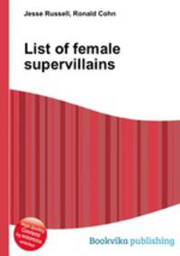 List of female supervillains