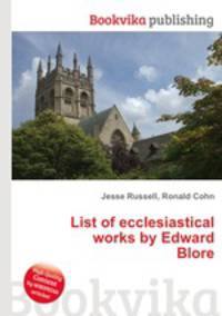 List of ecclesiastical works by Edward Blore
