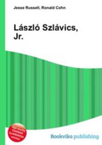 Laszlo Szlavics, Jr.