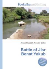 Battle of Jisr Benat Yakub