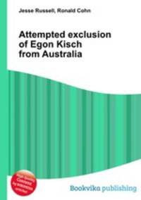 Attempted exclusion of Egon Kisch from Australia