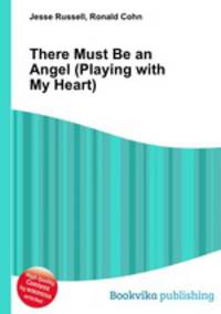 There Must Be an Angel (Playing with My Heart)