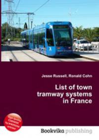 List of town tramway systems in France