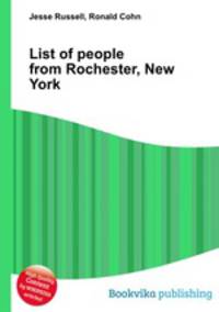 List of people from Rochester, New York