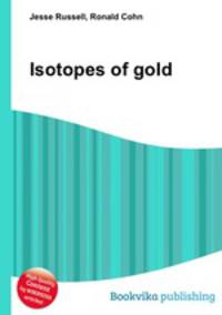 Isotopes of gold