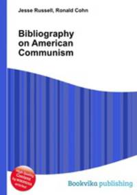Bibliography on American Communism