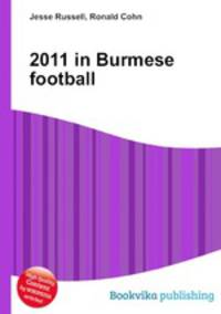 2011 in Burmese football
