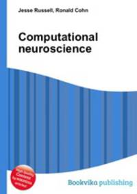 Computational neuroscience