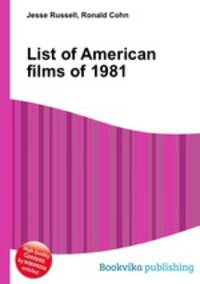 List of American films of 1981