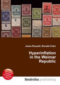 Hyperinflation in the Weimar Republic