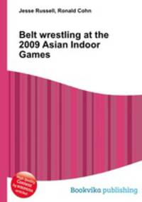 Belt wrestling at the 2009 Asian Indoor Games
