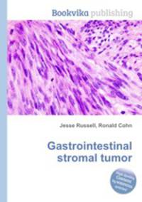 Gastrointestinal stromal tumor