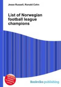 List of Norwegian football league champions