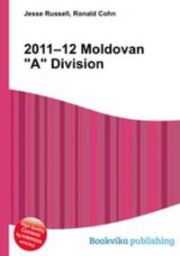 2011–12 Moldovan "A" Division