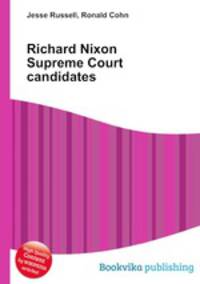 Richard Nixon Supreme Court candidates